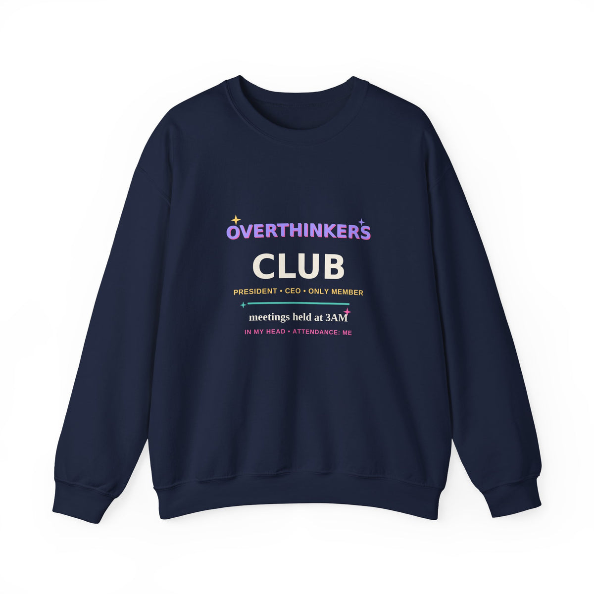 Overthinkers Club — Funny 3AM Overthinking Sweatshirt