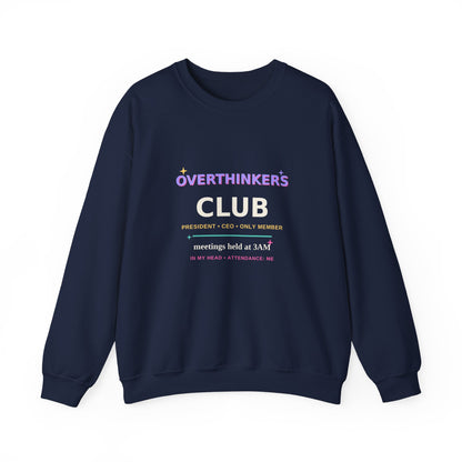 Overthinkers Club — Funny 3AM Overthinking Sweatshirt