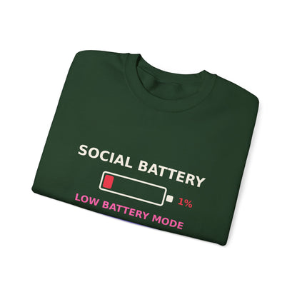 Social Battery 1% — Funny Introvert Low Battery Sweatshirt