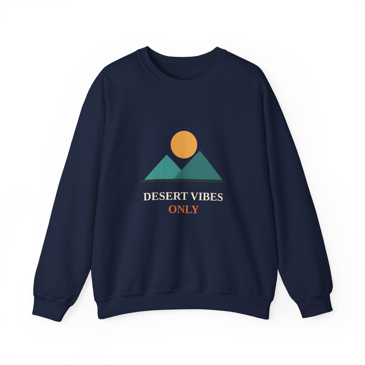Desert Vibes Only — Minimal Mountain Sun Sweatshirt