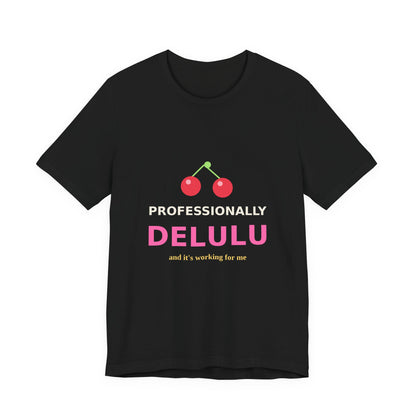 Professionally Delulu — Funny Cherry Y2K Tee