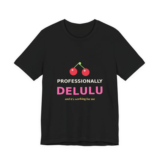 Professionally Delulu — Funny Cherry Y2K Tee