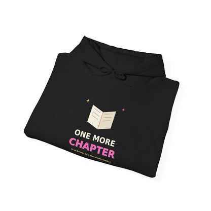 One More Chapter — Funny Book Lover Hoodie