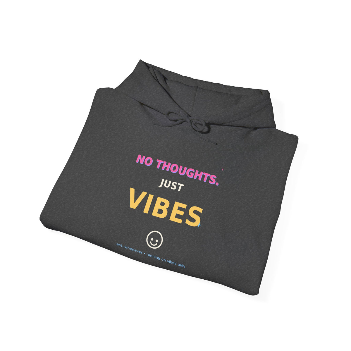 No Thoughts Just Vibes Smiley Sparkles Y2K Style Graphic Hoodie