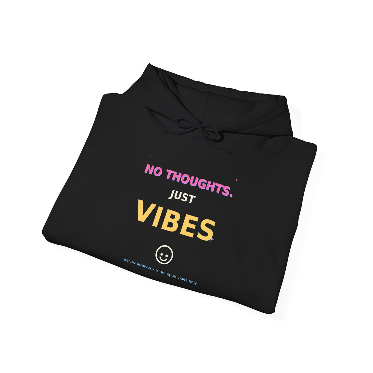 No Thoughts Just Vibes Smiley Sparkles Y2K Style Graphic Hoodie