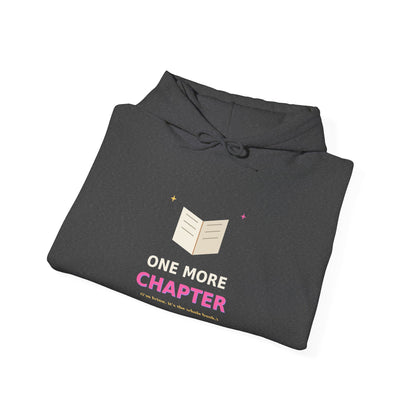 One More Chapter — Funny Book Lover Hoodie