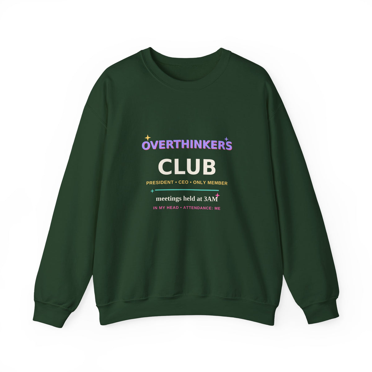 Overthinkers Club — Funny 3AM Overthinking Sweatshirt