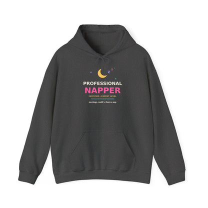 Professional Napper — Funny Certified Nap Hoodie