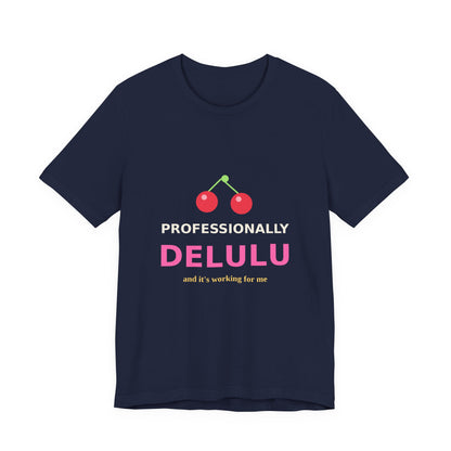 Professionally Delulu — Funny Cherry Y2K Tee