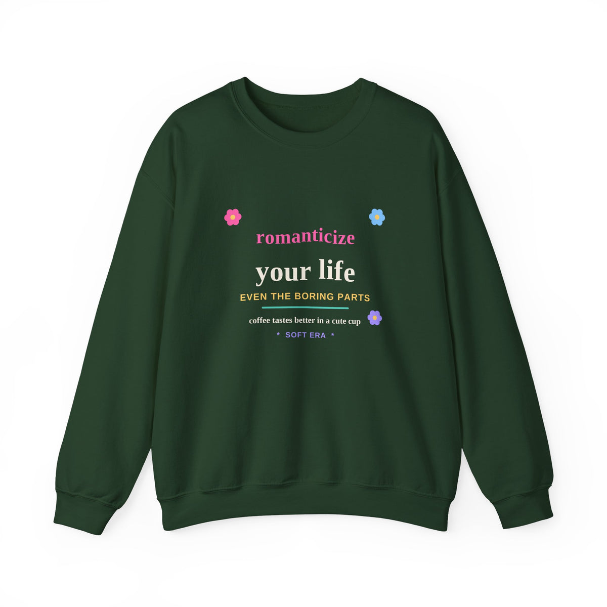 Romanticize Your Life — Soft Era Groovy Sweatshirt