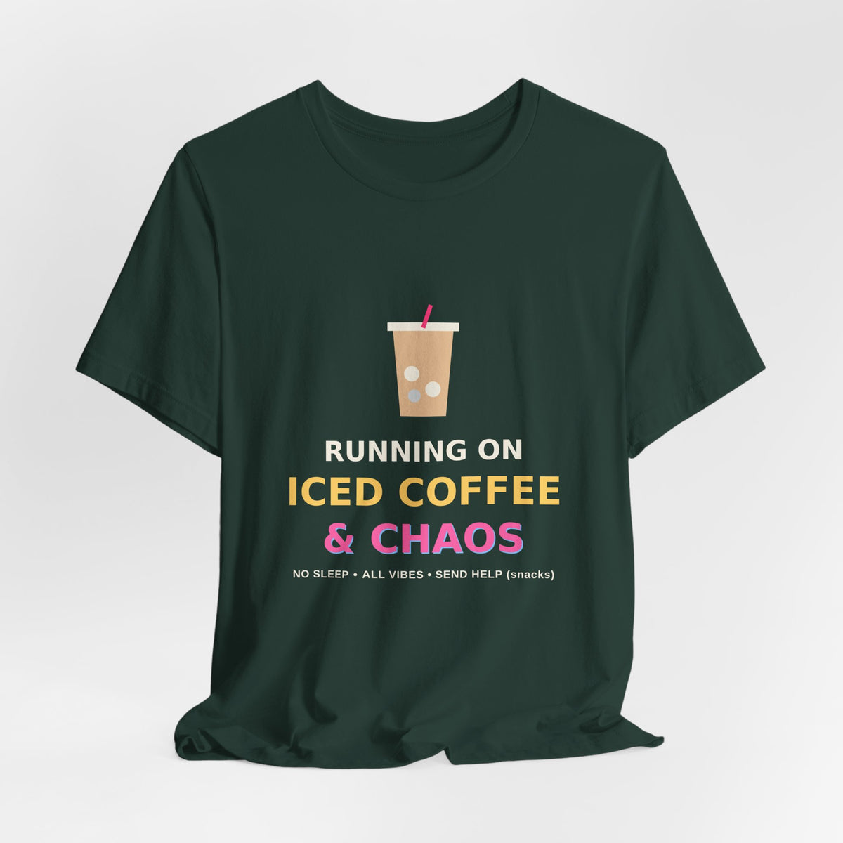 Running on Iced Coffee & Chaos — Funny Coffee Tee