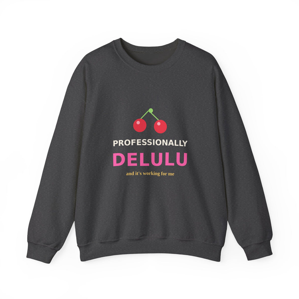 Professionally Delulu — Funny Cherry Y2K Sweatshirt