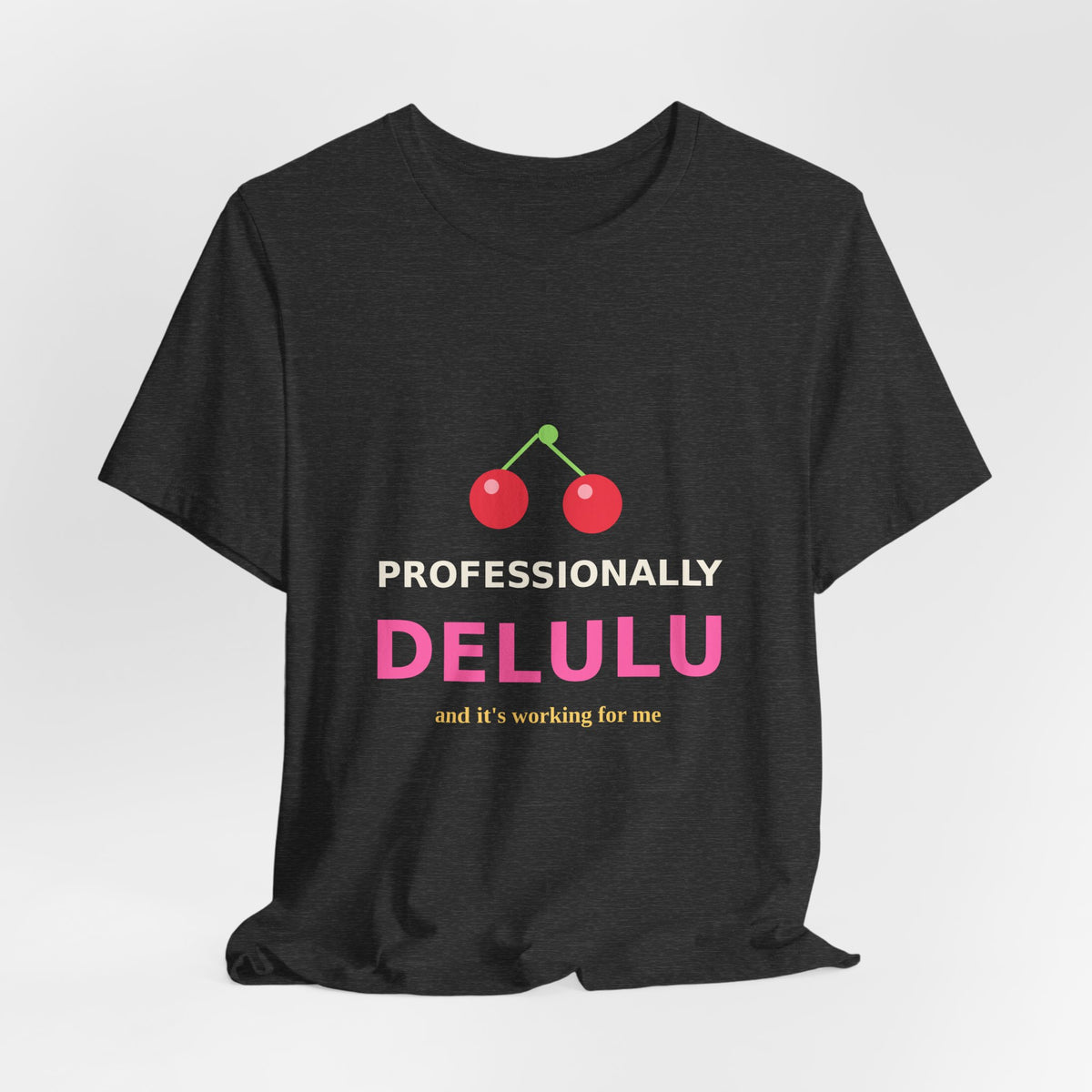 Professionally Delulu — Funny Cherry Y2K Tee