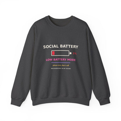 Social Battery 1% — Funny Introvert Low Battery Sweatshirt