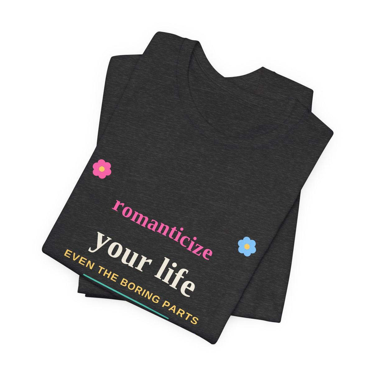 Romanticize Your Life — Soft Era Groovy Tee