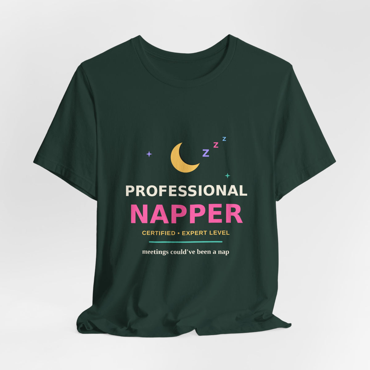 Professional Napper — Funny Certified Nap Tee