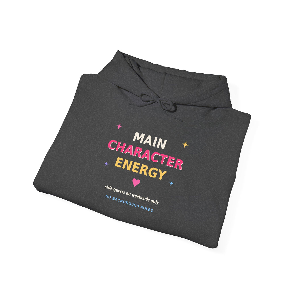Main Character Energy — Funny Side Quests Hoodie