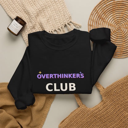 Overthinkers Club — Funny 3AM Overthinking Sweatshirt