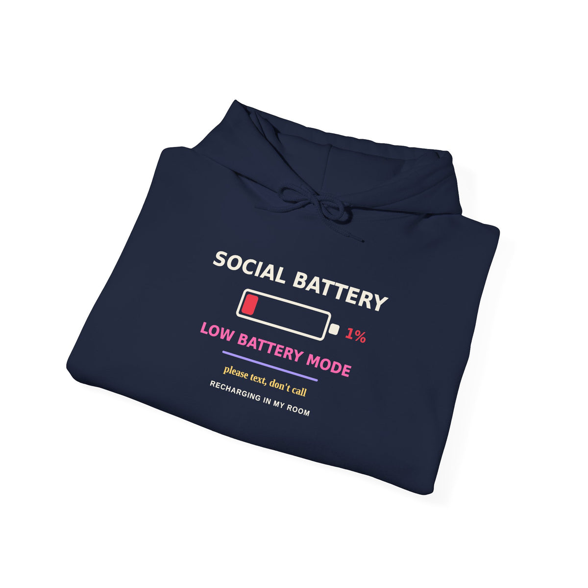 Social Battery 1% — Funny Introvert Low Battery Hoodie