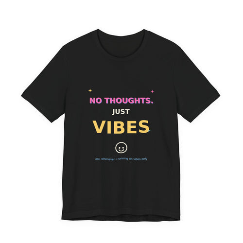No Thoughts Just Vibes Smiley Sparkles Y2K Style Graphic Tee
