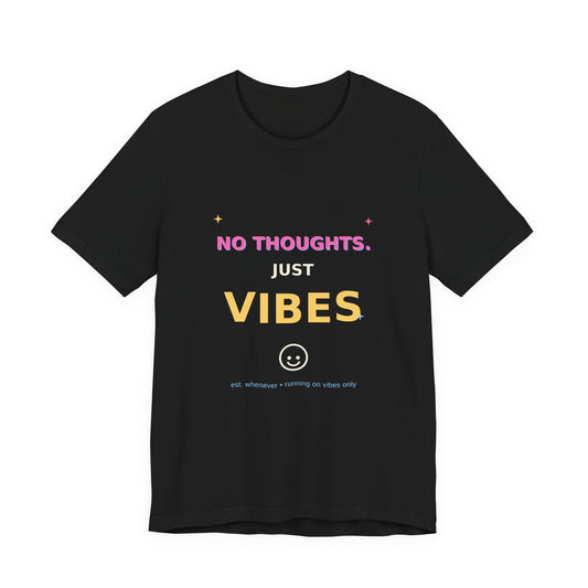 No Thoughts Just Vibes Smiley Sparkles Y2K Style Graphic Tee