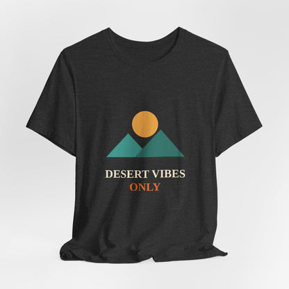Desert Vibes Only — Minimal Mountain Sun Tee