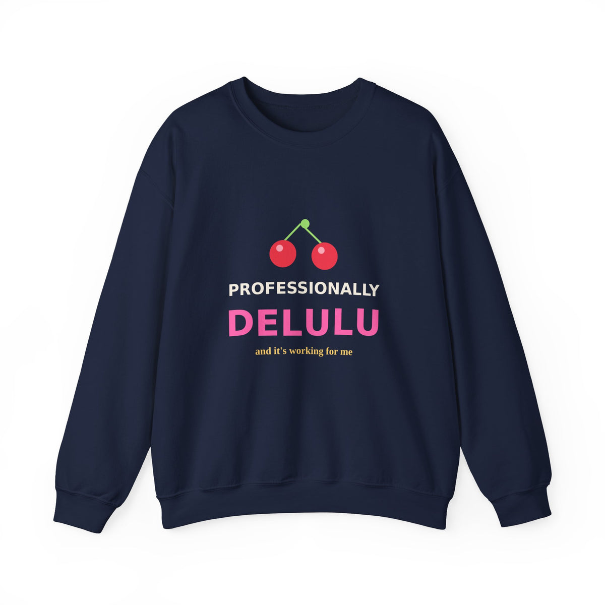 Professionally Delulu — Funny Cherry Y2K Sweatshirt