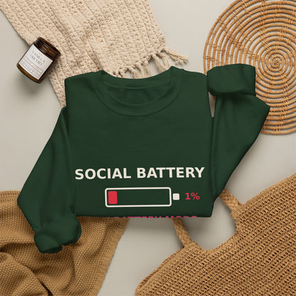 Social Battery 1% — Funny Introvert Low Battery Sweatshirt