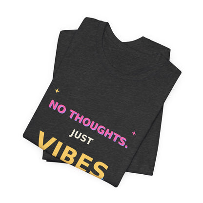 No Thoughts Just Vibes Smiley Sparkles Y2K Style Graphic Tee