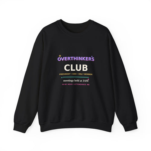 Overthinkers Club — Funny 3AM Overthinking Sweatshirt
