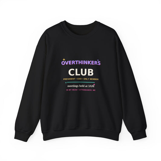 Overthinkers Club — Funny 3AM Overthinking Sweatshirt