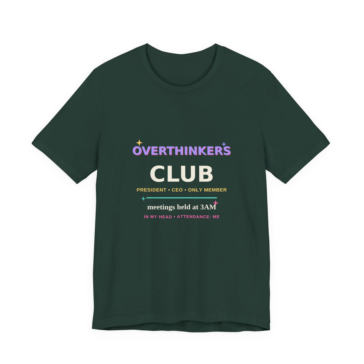 Overthinkers Club — Funny 3AM Overthinking Tee