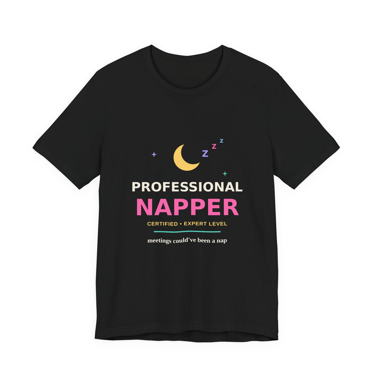 Professional Napper — Funny Certified Nap Tee