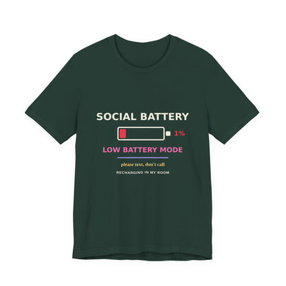 Social Battery 1% — Funny Introvert Low Battery Tee