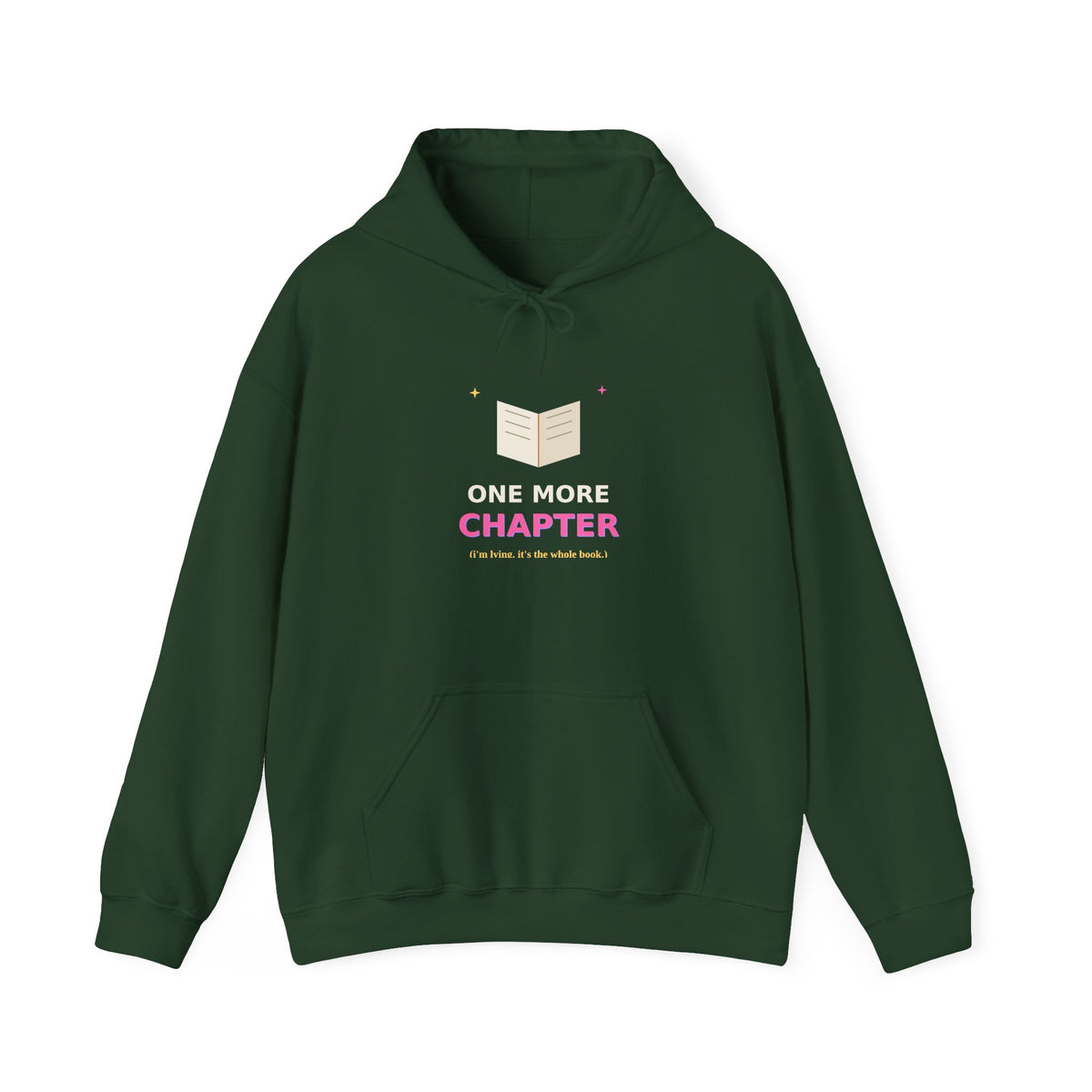 One More Chapter — Funny Book Lover Hoodie