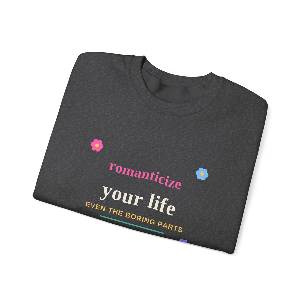 Romanticize Your Life — Soft Era Groovy Sweatshirt
