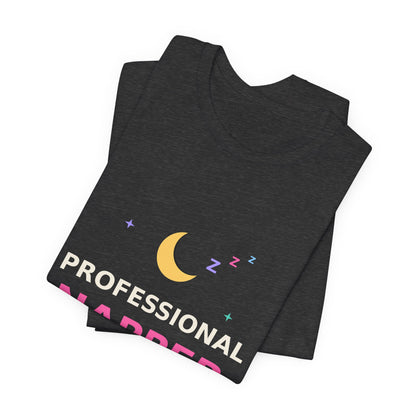 Professional Napper — Funny Certified Nap Tee