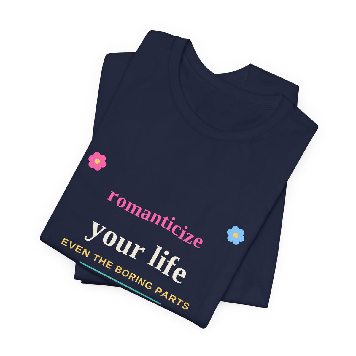 Romanticize Your Life — Soft Era Groovy Tee