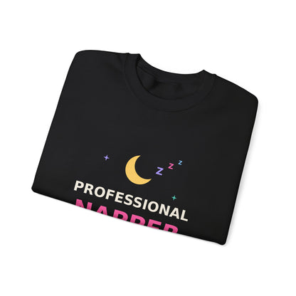 Professional Napper — Funny Certified Nap Sweatshirt