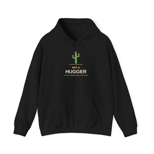 Not a Hugger — Funny Cactus Hoodie