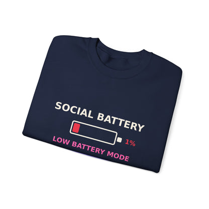 Social Battery 1% — Funny Introvert Low Battery Sweatshirt