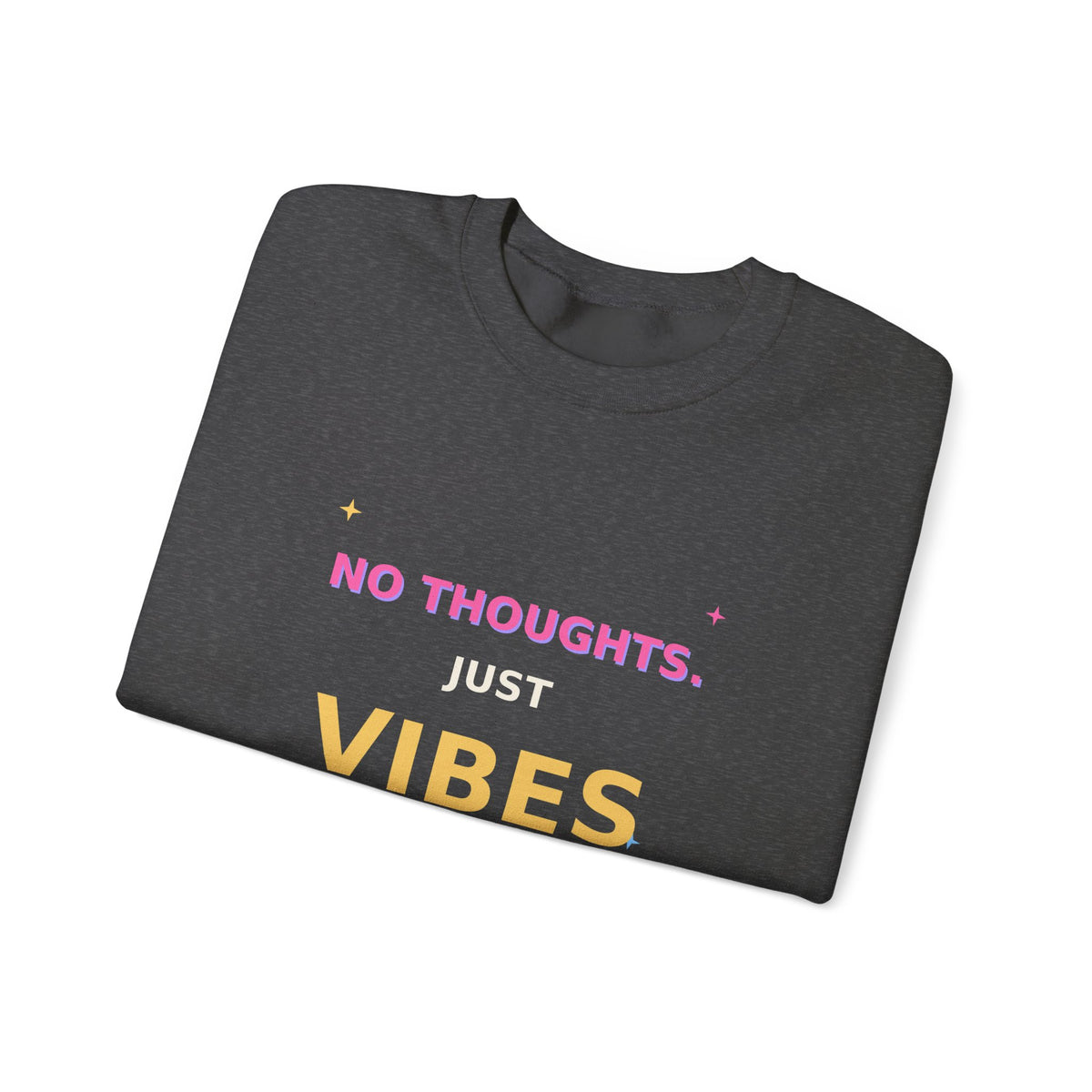 No Thoughts Just Vibes Smiley Sparkles Y2K Style Graphic Sweatshirt