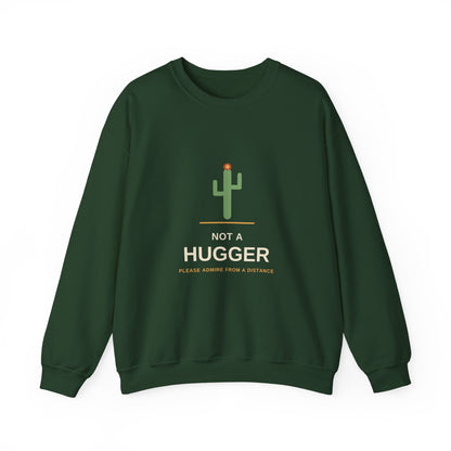 Not a Hugger — Funny Cactus Sweatshirt