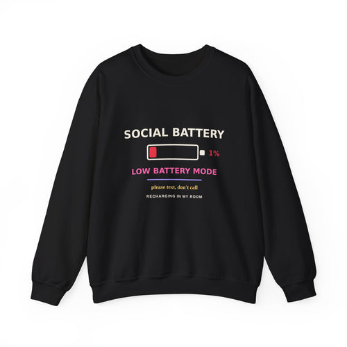 Social Battery 1% — Funny Introvert Low Battery Sweatshirt